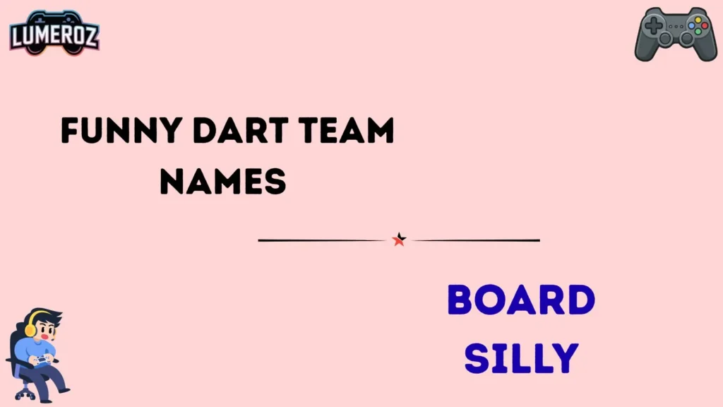 Funny Dart Team Names 