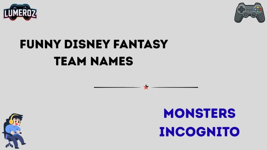Funny Disney Fantasy Team Names