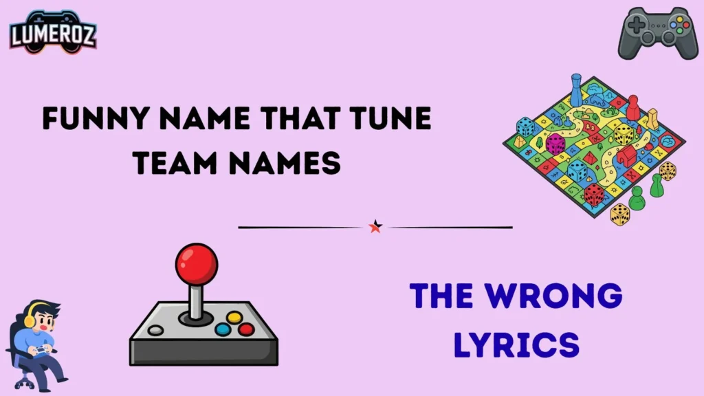 Funny Name That Tune Team Names