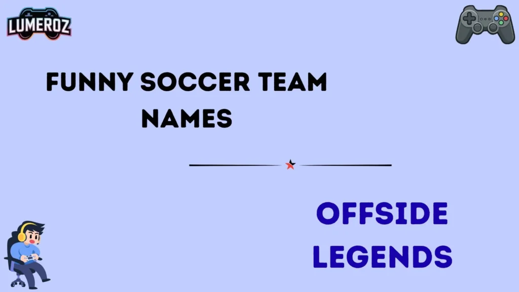 Funny Soccer Team Names