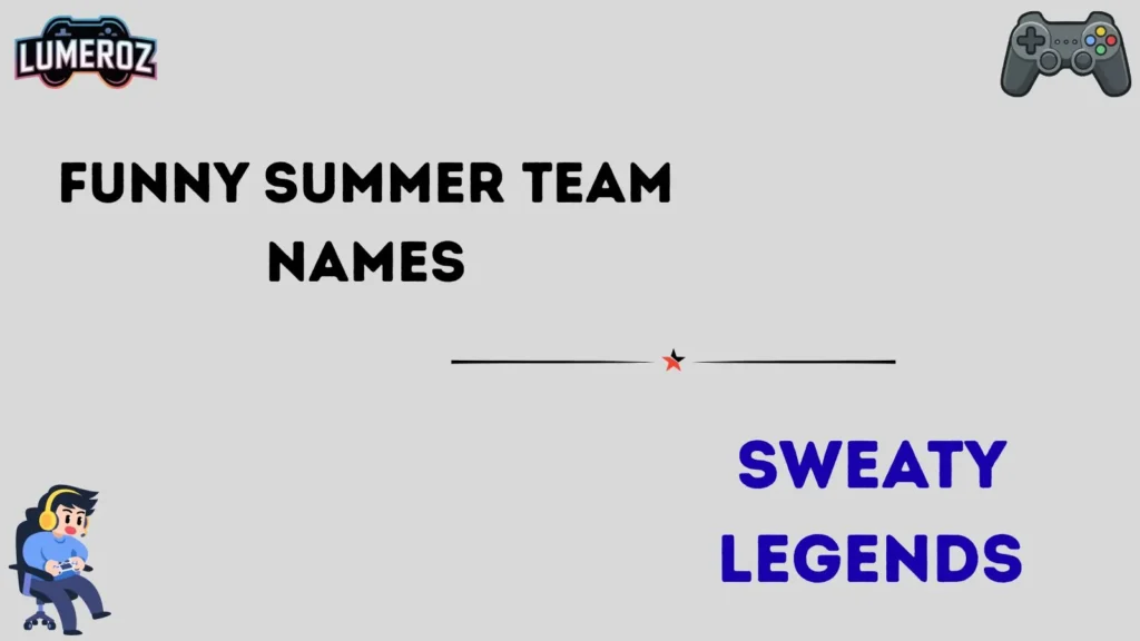 Funny Summer Team Names