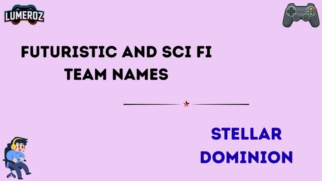 Futuristic and Sci-Fi Team Names