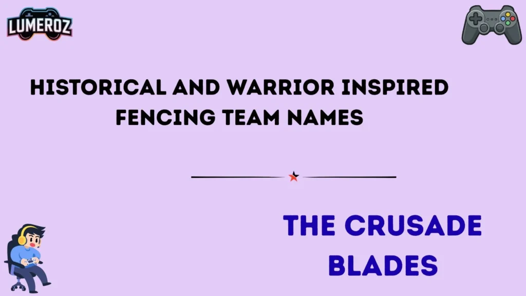 Historical and Warrior-Inspired Fencing Team Names