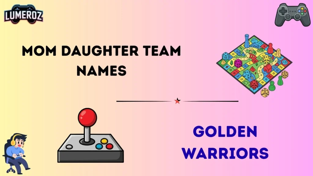 Mom daughter team names