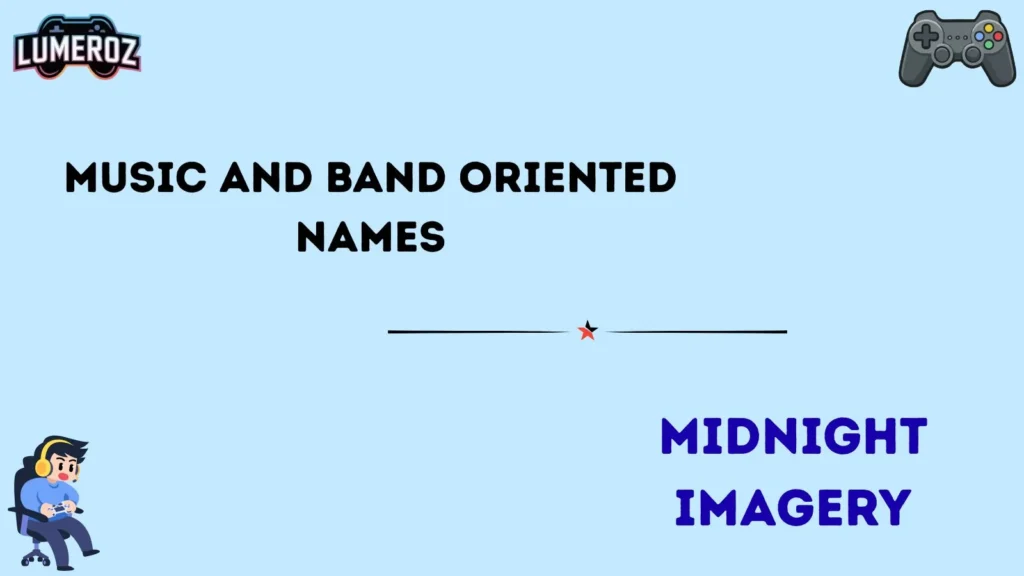 Music and Band-Oriented Names