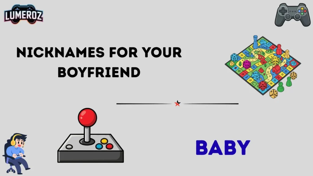 Nicknames for your boyfriend
