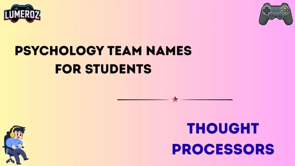 Psychology Team Names for Students