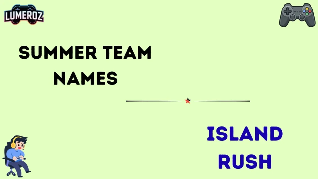 Summer team names