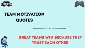 Team motivation quotes