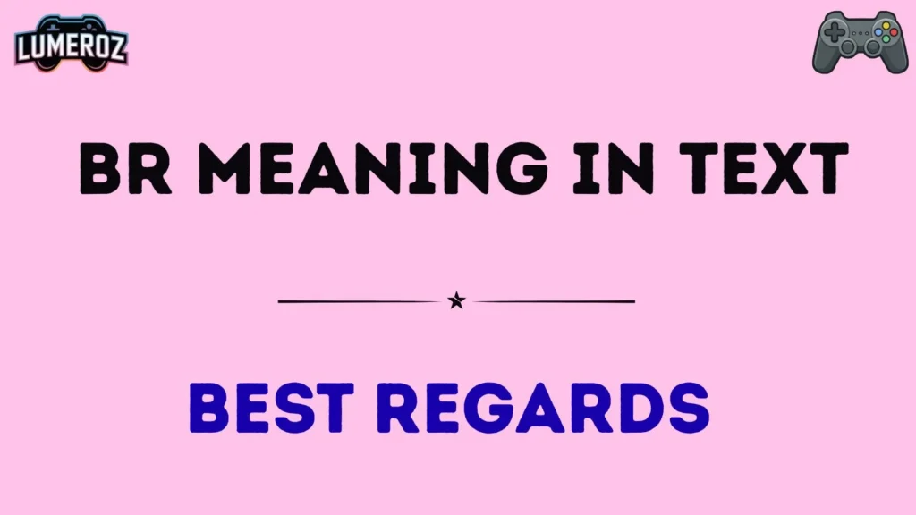 br meaning in text