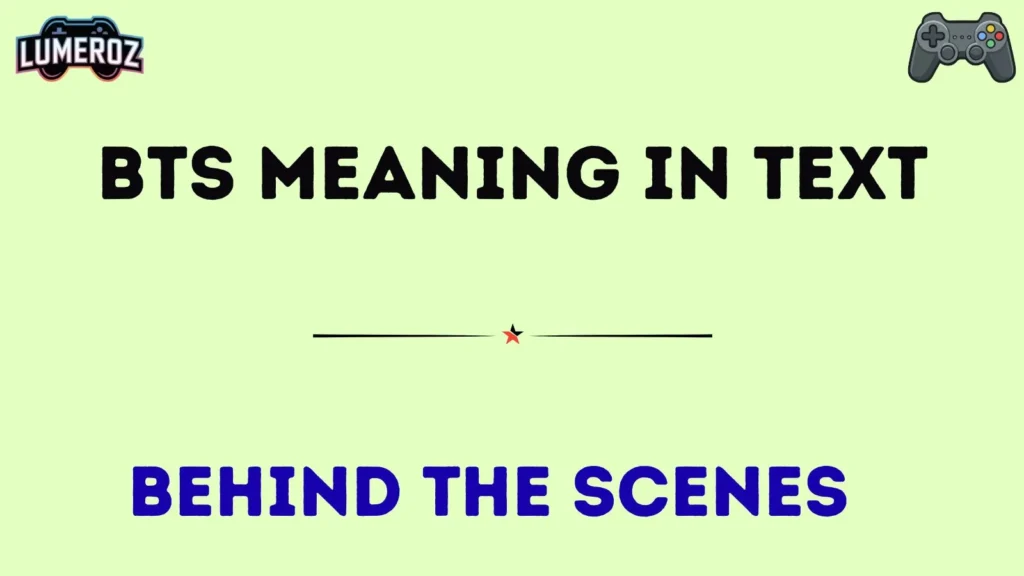 bts meaning in text