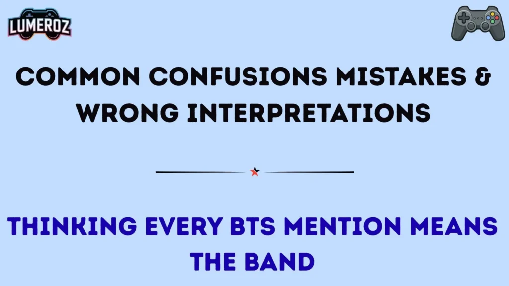 Common Confusions Mistakes & Wrong Interpretations