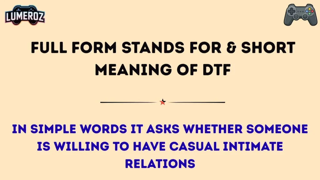 Full Form Stands For & Short Meaning of DTF
