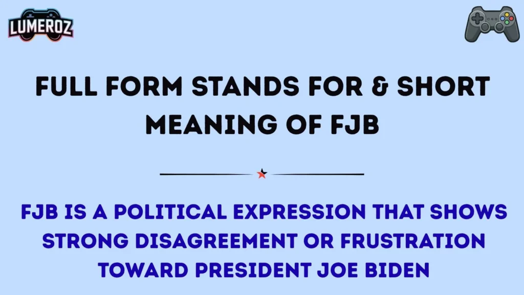 Full Form Stands For & Short Meaning of FJB