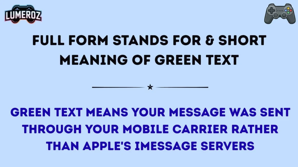 Full Form Stands For & Short Meaning of Green Text