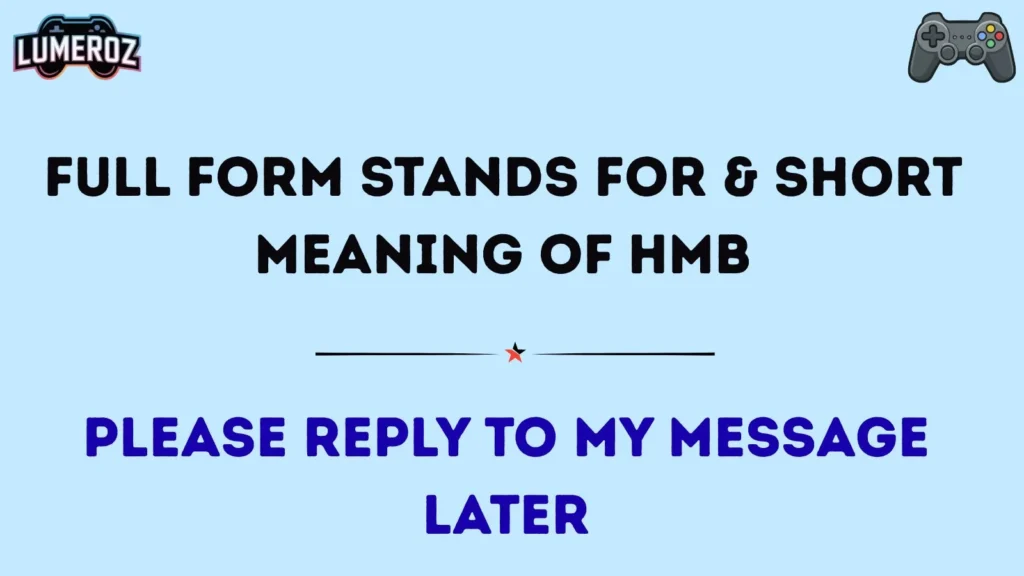 Full Form Stands For & Short Meaning of HMB