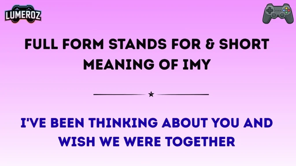 Full Form Stands For & Short Meaning of IMY