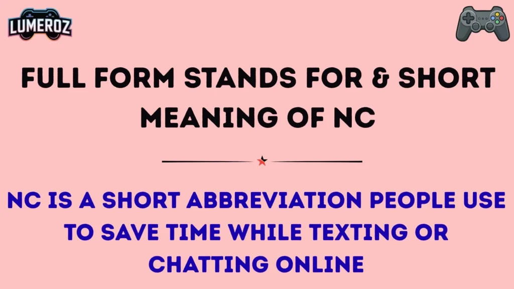 Full Form Stands For & Short Meaning of NC