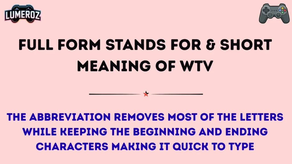 Full Form Stands For & Short Meaning of WTV