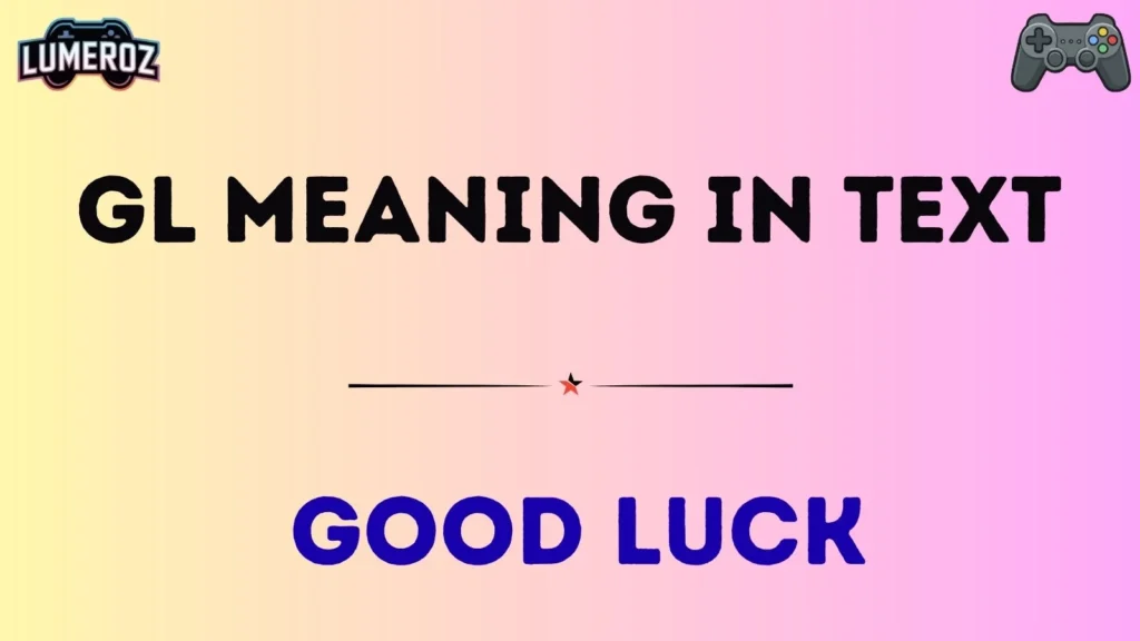 gl meaning in text
