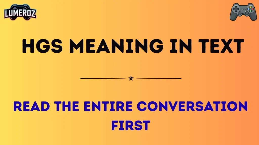hgs meaning in text