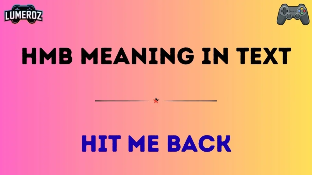 hmb meaning in text