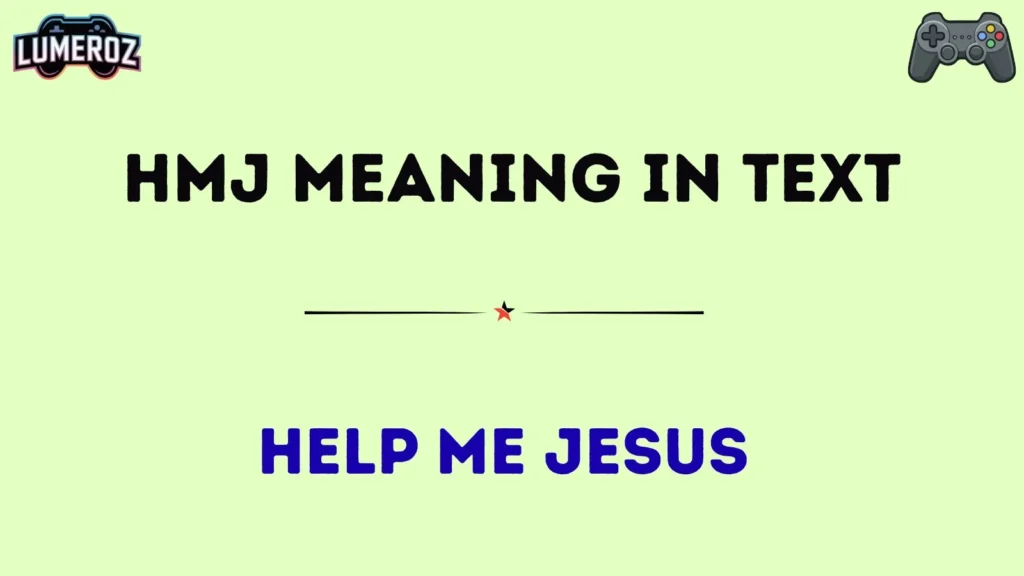 hmj meaning in text