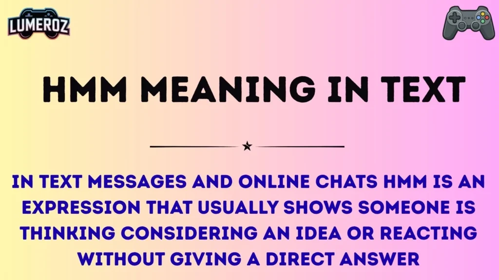 hmm meaning in text