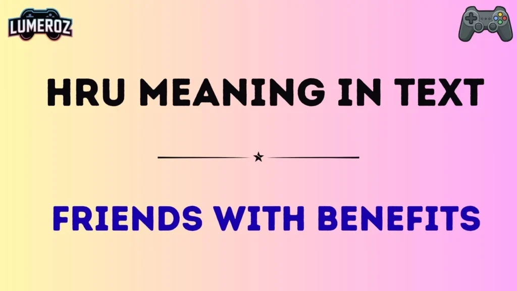 hru meaning in text