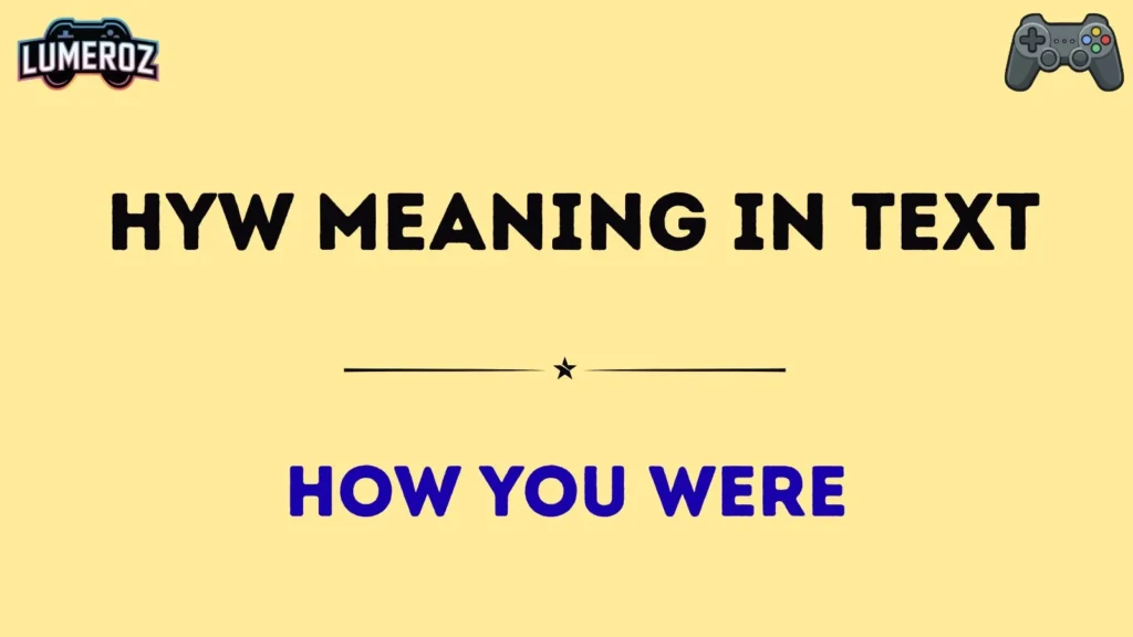 hyw meaning in text