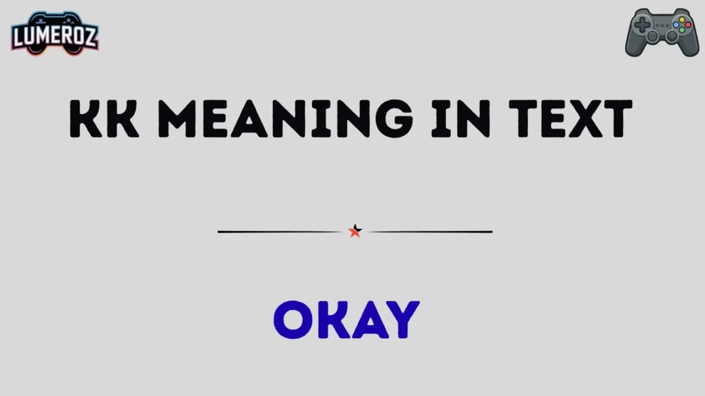 kk meaning in text