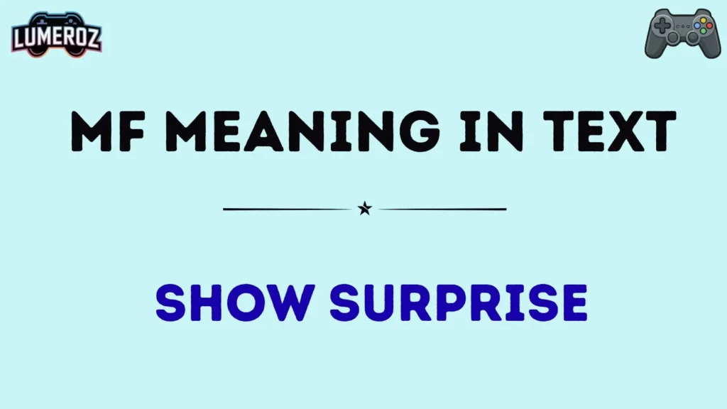 mf meaning in text