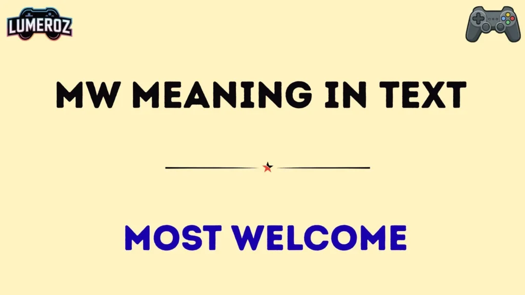 mw meaning in text