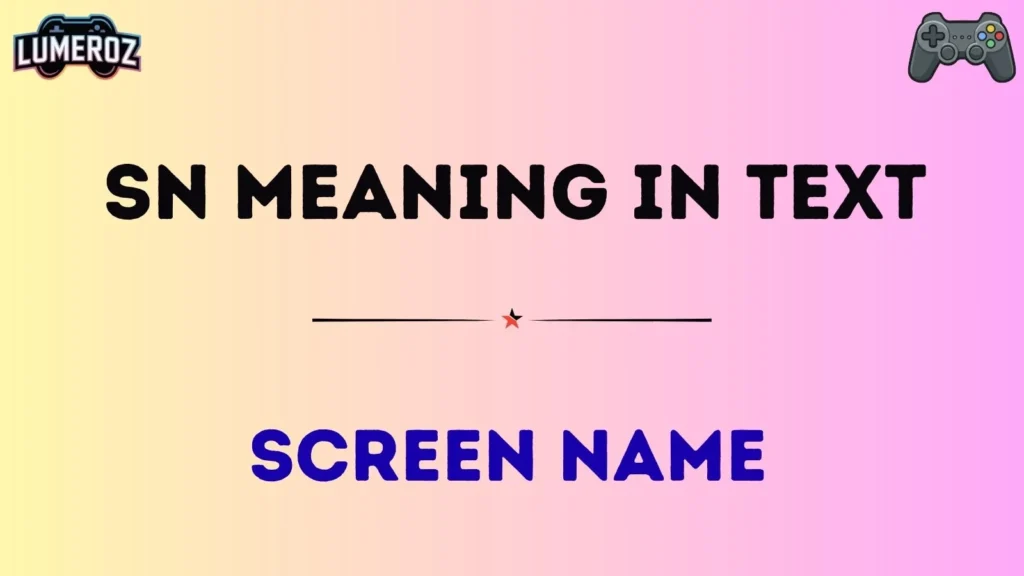 sn meaning in text