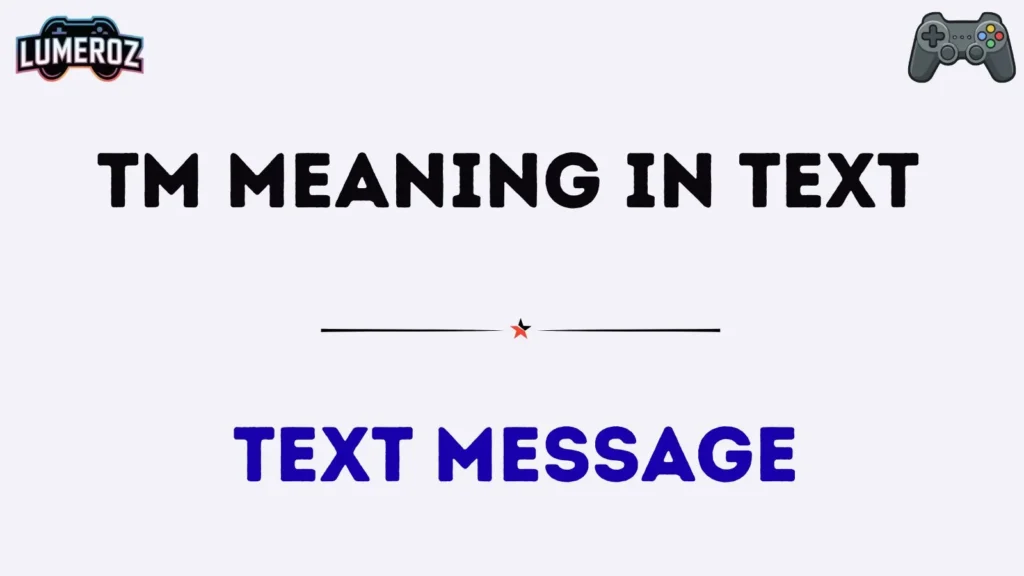 tm meaning in text