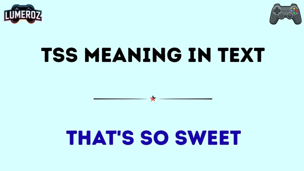 tss meaning in text