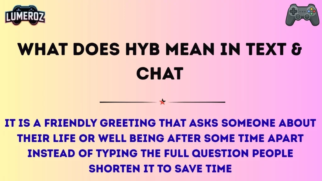 What Does HYB Mean in Text & Chat