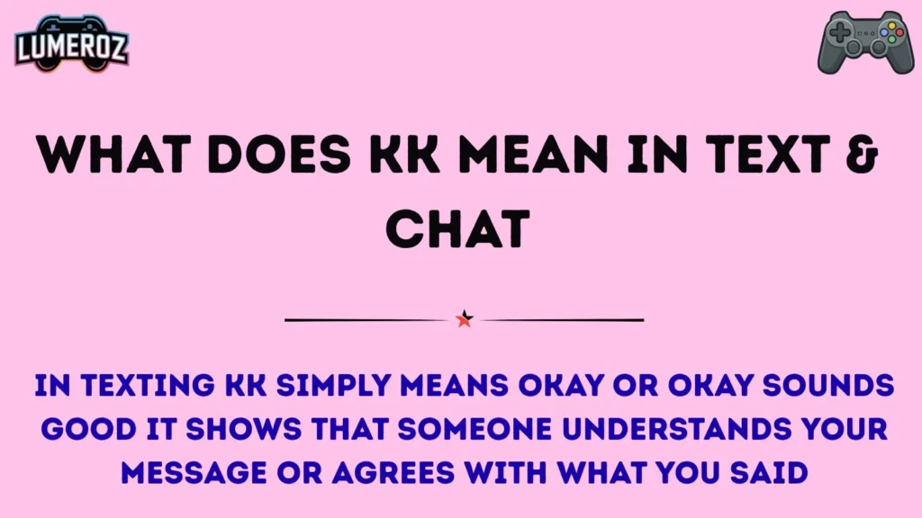 What Does KK Mean in Text & Chat
