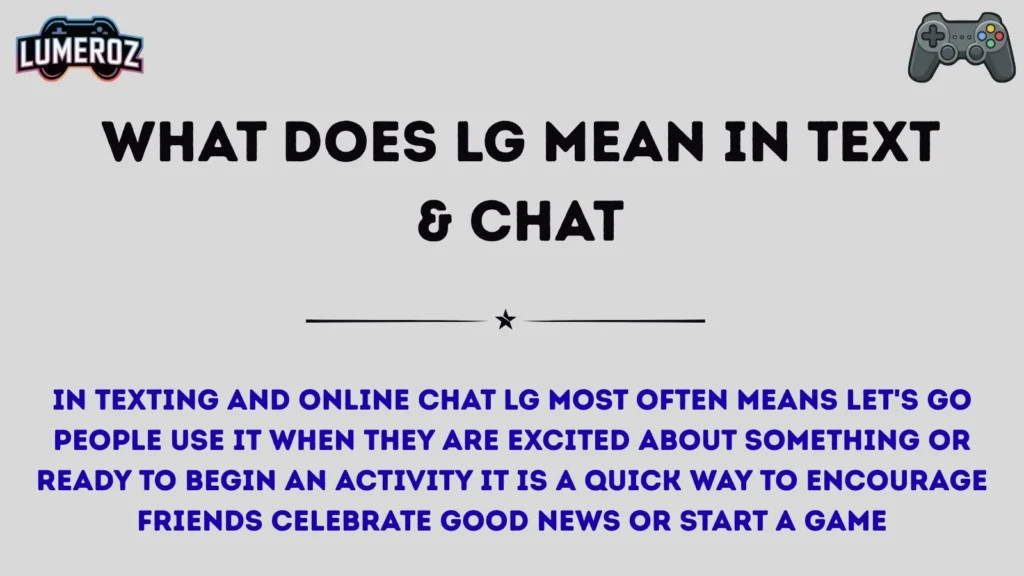 What Does LG Mean in Text & Chat
