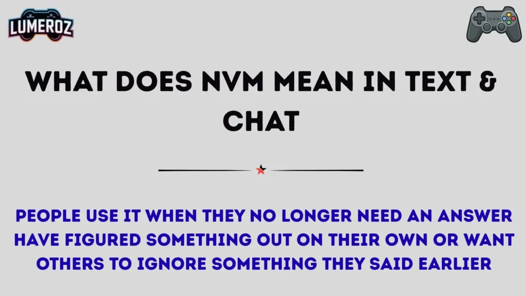 What Does NVM Mean in Text & Chat