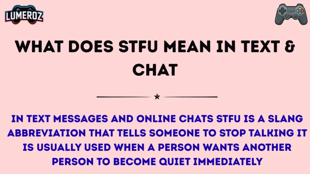What Does STFU Mean in Text & Chat?