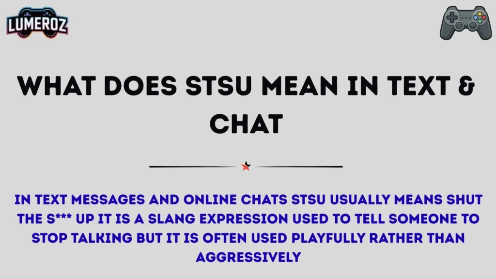 What Does STSU Mean in Text & Chat