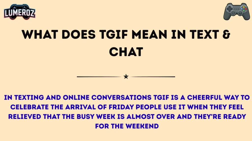 What Does TGIF Mean in Text & Chat