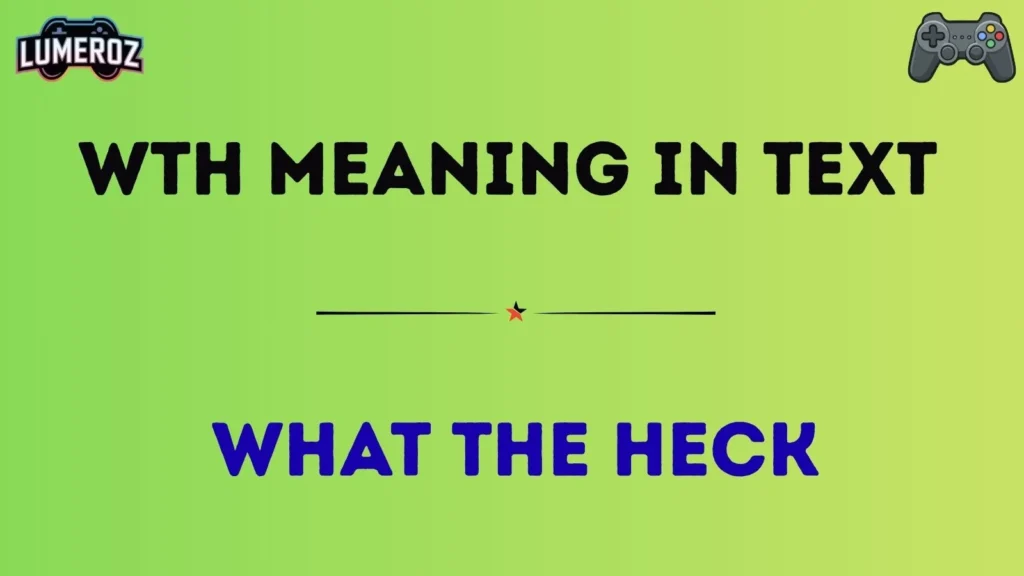 wth meaning in text