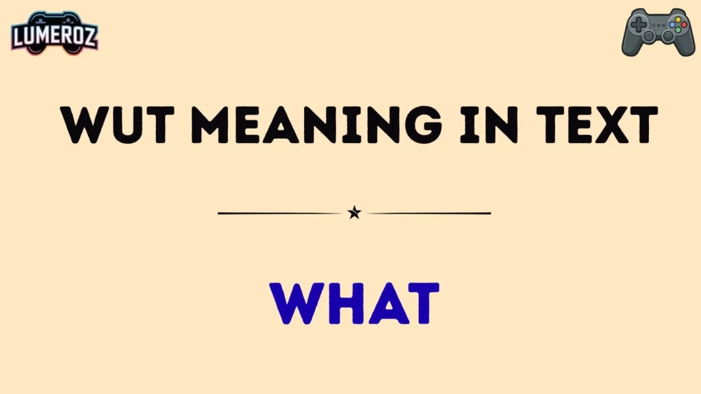 wut meaning in text