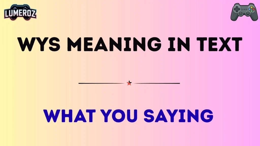 wys meaning in text