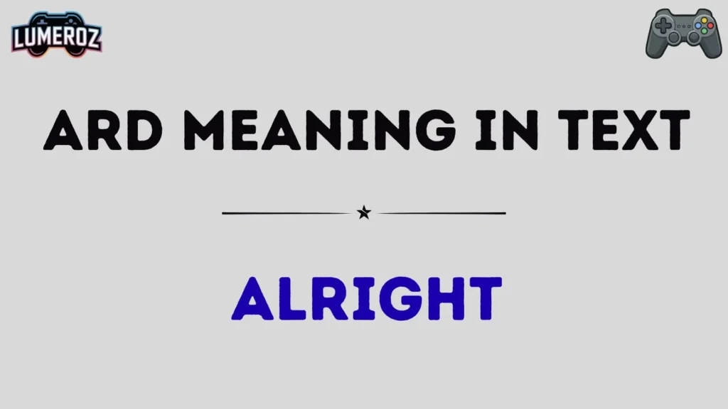 ard meaning in text
