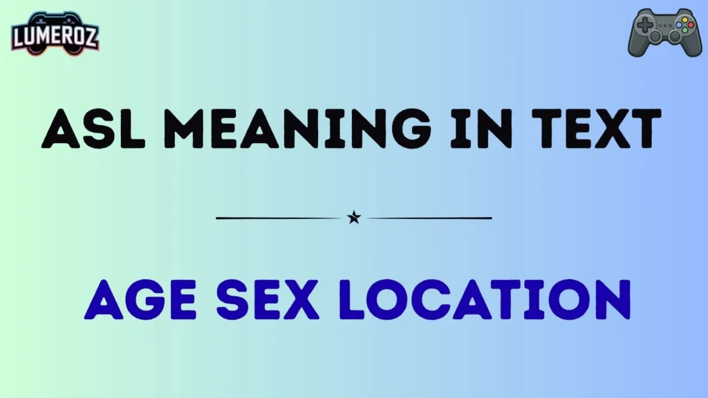 asl meaning in text