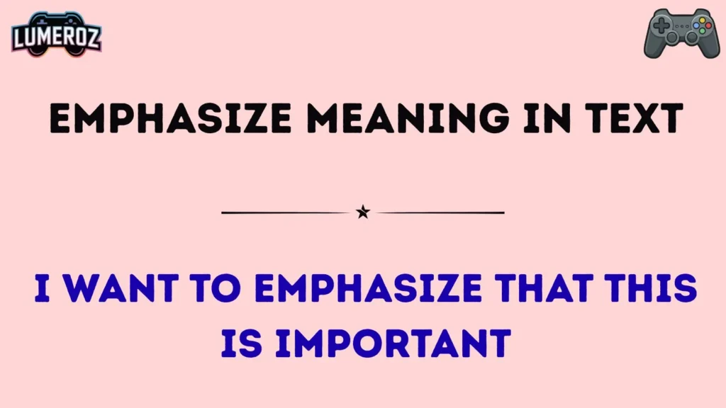 emphasize meaning in text