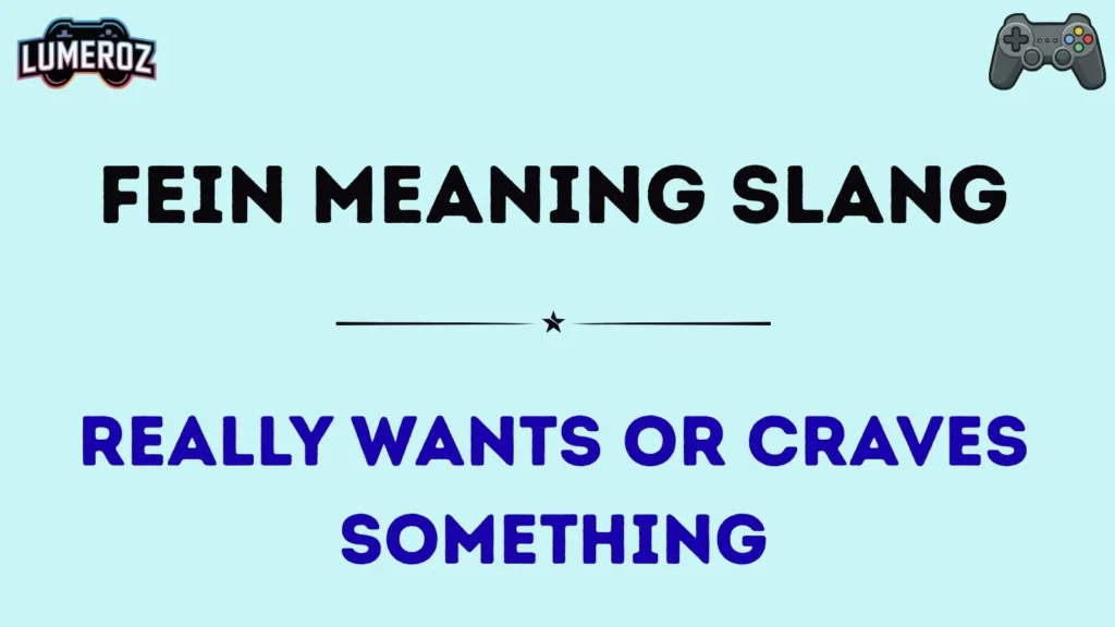 fein meaning slang
